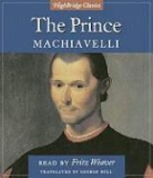 Niccolo Machiavelli, Niccolo/ Weaver Machiavelli, Fritz Weaver - The Prince (Audio book)