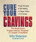 Yefim Shubentsov, Yefim/ Gordon Shubentsov, Bill Morelock - Cure Your Cravings