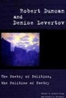 Albert Bertholf Gelpi, Robert Bertholf, Robert J Bertholf, Robert J. Bertholf, Albert Gelpi - Robert Duncan and Denise Levertov