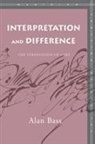 Alan Bass - Interpretation and Difference