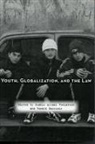 Sudhir Alladi Kassimir Venkatesh, Sudhir Kassimir Venkatesh, Ronald Kassimir, Sudhir Venkatesh, Sudhir Alladi Venkatesh - Youth, Globalization, and the Law