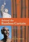 Priscilla Roberts, Priscilla (EDT) Roberts, Priscilla Roberts, Priscilla Mary Roberts - Behind the Bamboo Curtain