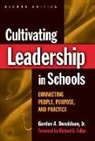 Gordon Donaldson, Gordon A Donaldson, Gordon A. Donaldson - Cultivating Leadership in Schools