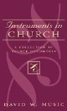 David W Music, David W. Music - Instruments in Church