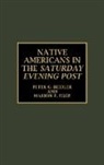 Peter G Beidler, Peter G. Beidler, Peter G. Egge Beidler, Marion F Egge, Marion F. Egge - Native Americans in the Saturday Evening Post