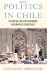 Lois Oppenheim, Lois Hecht Oppenheim - Politics in Chile