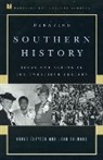 Bruce Clayton, Bruce Salmond Clayton, John Salmond, John A. Salmond - Debating Southern History