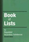 Governent Institute Research Group, Government Institutes Research Group, Government Institutes Research Group, Research Group Government Institutes, Government Institutes Inc - Book of Lists for Regulated Hazardous Substances