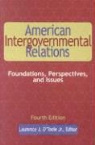 &amp;apos, O&amp;apos, Laurence J. O'Toole, Laurence J. O''''toole, Laurence J. toole, Laurence J. O'Toole - American Intergovernmental Relations