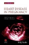 C Oakley, Celia Oakley, Celia Warnes Oakley, Celia Oakley, Oakley Celia, Carole A Warnes... - Heart Disease in Pregnancy