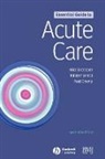 Cooper, Nicola Cooper, Nicola (Leeds General Infirmary Cooper, Nicola Forrest Cooper, Cramp, Paul Cramp... - Essential Guide to Acute Care