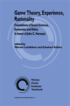 Köhler, Köhler, Eckehart Köhler, Leinfellner, W Leinfellner, W. Leinfellner - Game Theory, Experience, Rationality