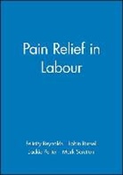 Porter, Reynolds, Ed Reynolds F., Russell, Robin Russell, Jackie Porter... - Pain Relief in Labour