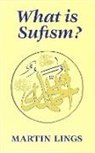 Martin Lings - What is sufism?