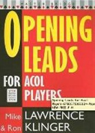 Ron Klinger, Michael Klinger Lawrence, Mike Lawrence, Mike Klinger Lawrence - Opening Leads for ACOL Players
