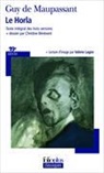 Christine Bénévent, Valérie Lagier, G. Maupassant, Guy de Maupassant - Le Horla