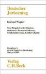 Gerhard Wagner - Verhandlungen des 66. Deutschen Juristentages Stuttgart 2006 - Teil A: Verhandlungen des 66. Deutschen Juristentages Stuttgart 2006 Bd. I: Gutachten Teil A: Neue Perspektiven im Schadensersatzrecht - Kommerzialisierung, Strafschadensersatz, Kollektivschaden