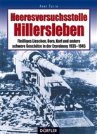 Axel Turra - Heeresversuchsstelle Hillersleben