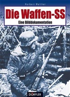 Herbert Walther - Die Waffen-SS