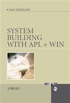 a Askoolum, Ajay Askoolum, Ajay (Claybrook Computing Limited Askoolum, ASKOOLUM AJAY - System Building With Apl + Win