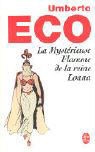 U. Eco, Umberto Eco, Umberto (1932-2016) Eco, Eco-u, Jean-Noël Schifano, Umberto Eco - La mystérieuse flamme de la reine Loana : roman illustré