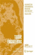 J. P. Fisher, John P. Fisher, Joh P Fisher, John P Fisher - Tissue Engineering