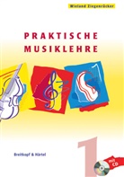 Wieland Ziegenrücker - Praktische Musiklehre. Heft 1. H.1. H.1