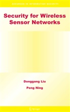 Donggan Liu, Donggang Liu, Peng Ning - Security for Wireless Sensor Networks