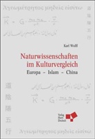 Karl Wulff - Naturwissenschaften im Kulturvergleich