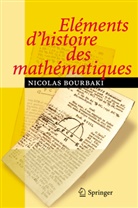 N Bourbaki, N. Bourbaki, Nicolas Bourbaki - Eléments d'histoire des mathématiques