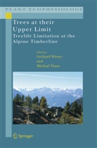 Tausz, Tausz, Michael Tausz, Gerhar Wieser, Gerhard Wieser - Trees at their Upper Limit