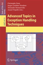 Christophe Dony, J. L. Knudsen, Jorgen Lindskov Knudsen, Jorge Lindskov Knudsen, Jorgen Lindskov Knudsen, Alexander Romanovsky... - Advanced Topics in Exception Handling Techniques
