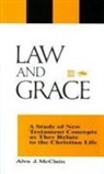 Alva J. McClain - Law and Grace