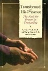 Roger Peugh, Tammy Schultz, Tammy Schulz - Transformed in His Presence: The Need for Prayer in Counseling
