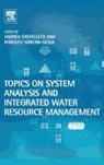 Andrea (EDT)/ Soncini-Sessa Castelletti, Andrea (Politecnico DI Milano Castelletti, Andrea Sessa Castelletti, CASTELLETTI ANDREA SESSA RODOLFO, Andrea Castelletti, Andrea (Politecnico DI Milano Castelletti... - Topics on System Analysis and Integrated Water Resources Management