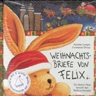 Constanza Droop, Annette Langen, Constanza Farb. Ill. v. Droop - Weihnachtsbriefe von Felix