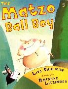 Rosanne Litzinger, Lisa Shulman, Lisa/ Litzinger Shulman, Rosanne Litzinger - The Matzo Ball Boy