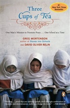 Greg Mortenson, David O. Relin, David Oliver Relin - Three Cups of Tea