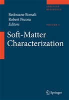 Redouan Borsali, Redouane Borsali, Pecora, Pecora, Robert Pecora - Soft-Matter Characterization, 2 Pts.