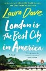 Laura Dave - London Is the Best City in America
