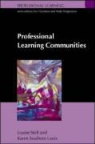 Karen Seashore Louis, Louise Stoll, Louise Seashore Stoll - Professional Learning Communities