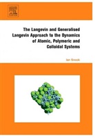 Ian Snook, Ian (RMIT University Snook, Snook Ian - Langevin and Generalised Langevin Approach to the Dynamics of