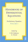 C. M. Feireisl Dafermos, C.m. (Brown University Dafermos, C.m. Feireisl Dafermos, C M Dafermos, C. M. Dafermos, C.M. Dafermos... - Handbook of Differential Equations: Evolutionary Equations