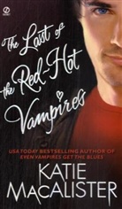 Katie MacAlister - The Last of the Red-Hot Vampires