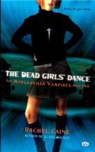 Rachel Caine - The Dead Girls' Dance