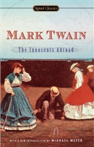 Leslie Feidler, Michael Meyer, Mark Twain - The Innocents Abroad