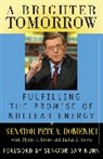 Pete V Domenici, Pete V. Domenici, Pete V. Lyons Domenici, Blythe J Lyons, Blythe J. Lyons, Julian J Steyn... - Brighter Tomorrow