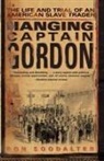 Ron Soodalter, Soodalter Ron - Hanging Captain Gordon