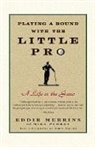 Eddie Merrins, Eddie/ Purkey Merrins - Playing a Round with the Little Pro