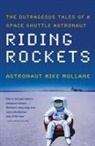 Mike Mullane, Mullane Mike - Riding Rockets